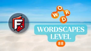 Wordscapes Level 88 answers