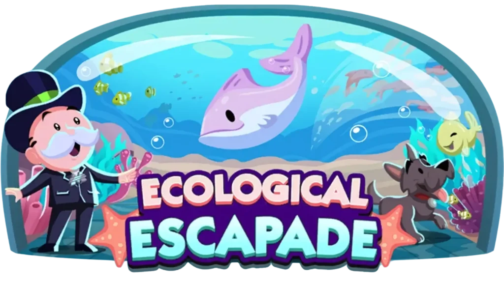 Ecological Escapade Monopoly Go