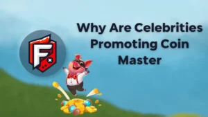 Celebrities Promoting Coin Master