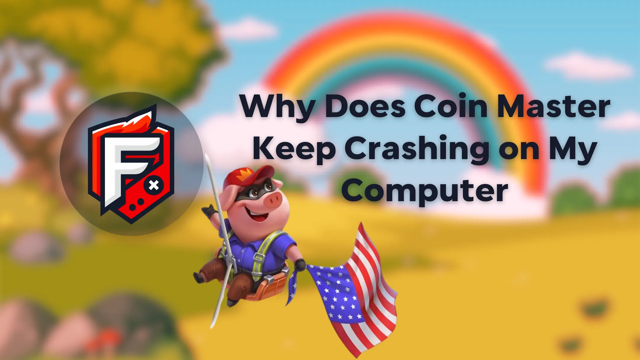 Why Does Coin Master Keep Crashing on My Computer?