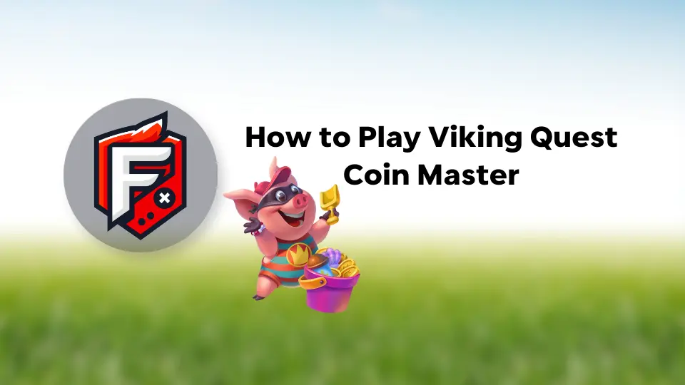 How to Play Viking Quest in Coin Master?