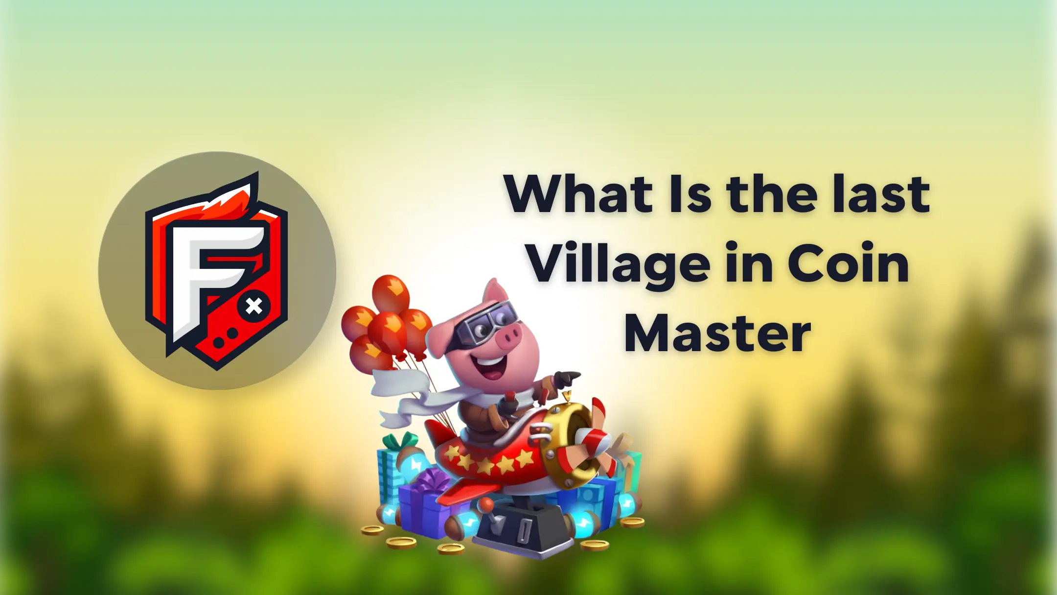 What Is the last Village in Coin Master