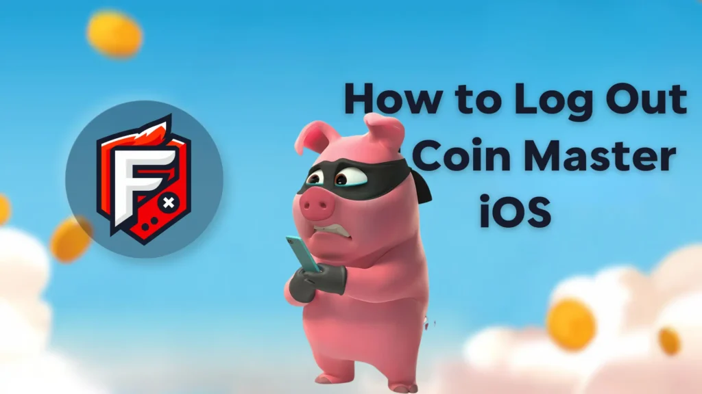 Log Out of Coin Master iOS