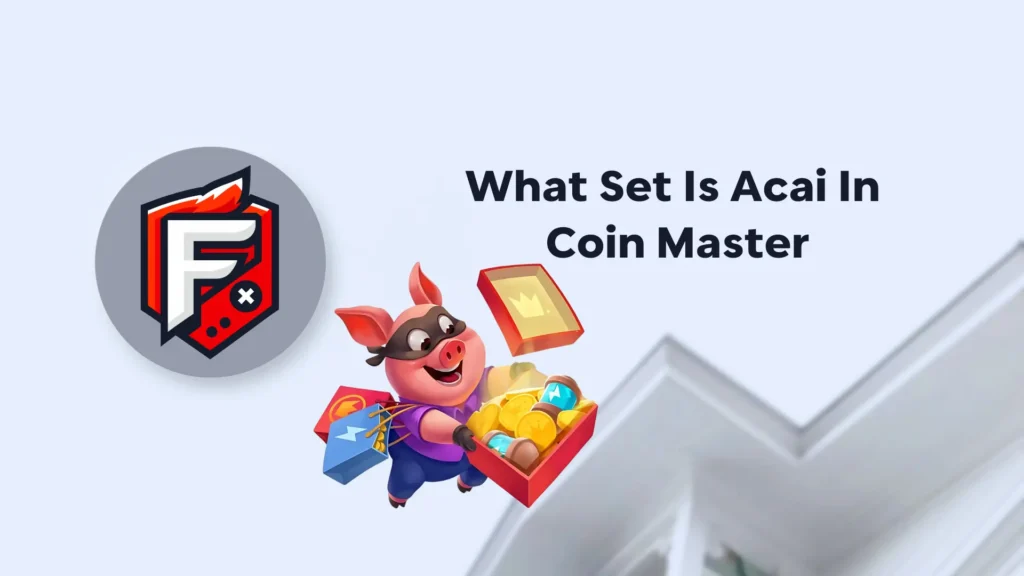 Acai In Coin Master