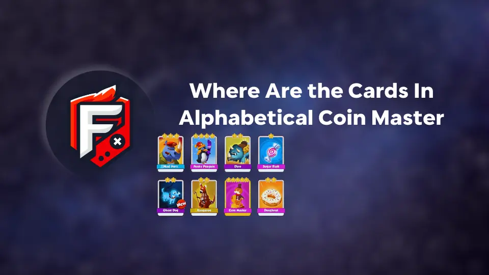 Cards in Alphabetical Order in Coin Master