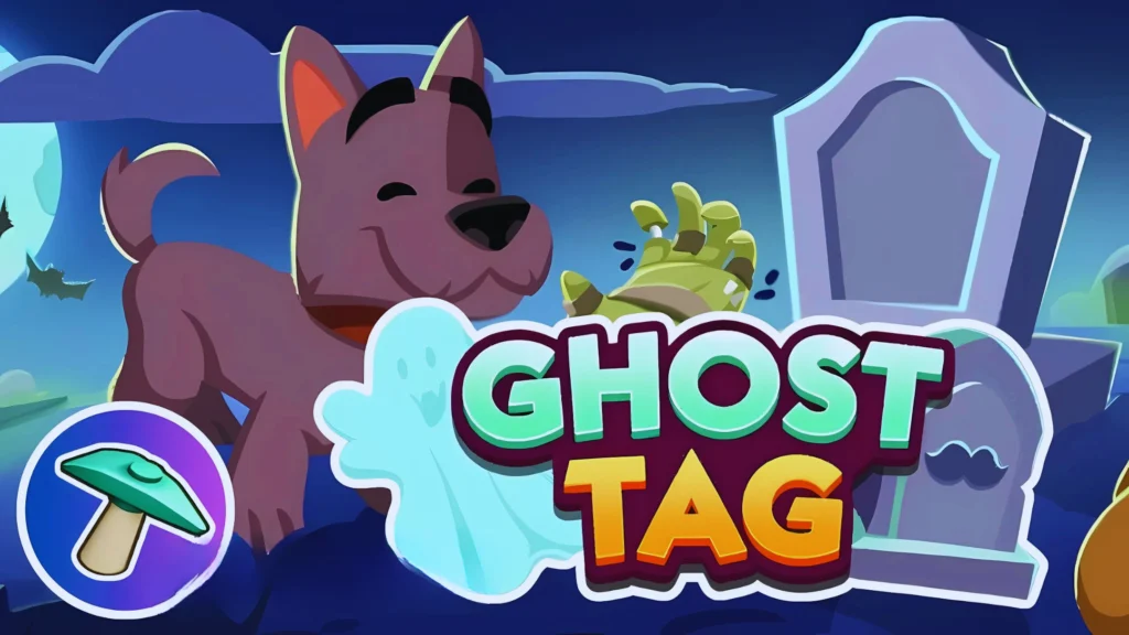 Ghost Tag Monopoly Go