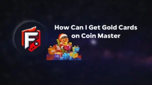 Gold Cards in Coin Master