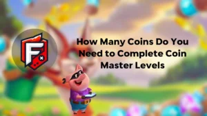 Complete Coin Master Levels