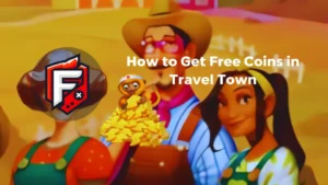 Free Coins in Travel Town