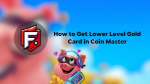 Lower Level Gold Cards in Coin Master