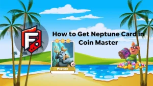 Neptune card in Coin Master