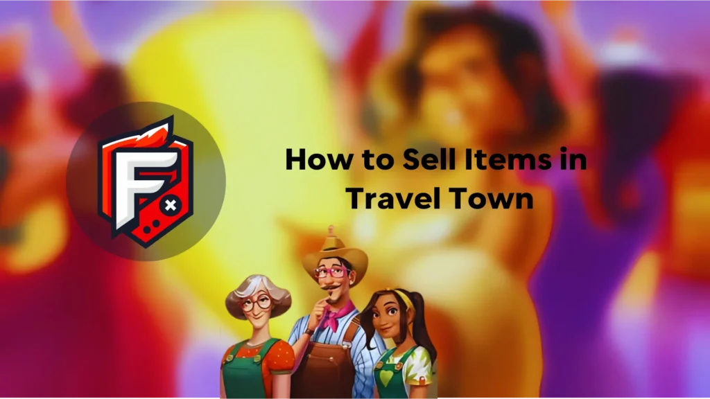 Sell items in Travel Town