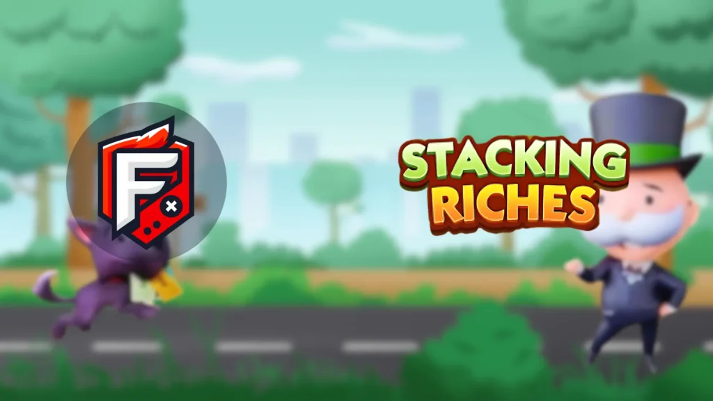 Stacking Riches Monopoly Go