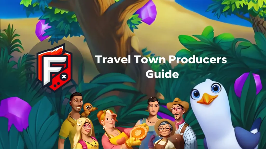 Travel Town Producers Guide