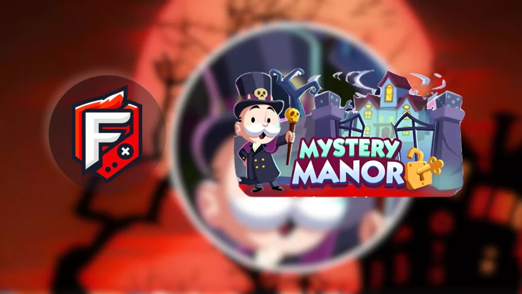 Mystery Manor Monopoly Go