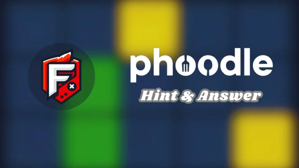 Todays Phoodle Answer Hints